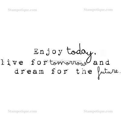 Stampotique Wood Stamp - 7319 Enjoy today
