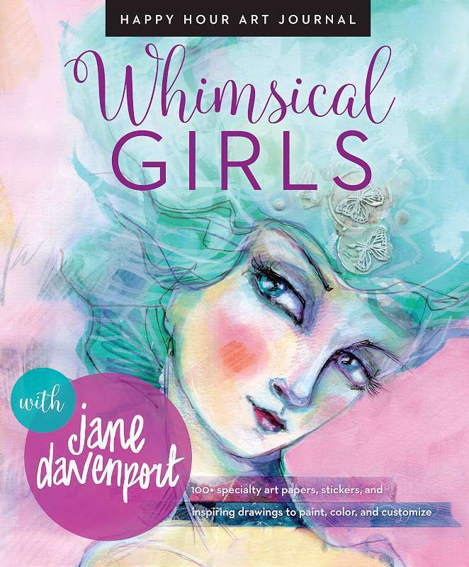 Mixed Media Resources - Whimsical Girls with Jane Davenport